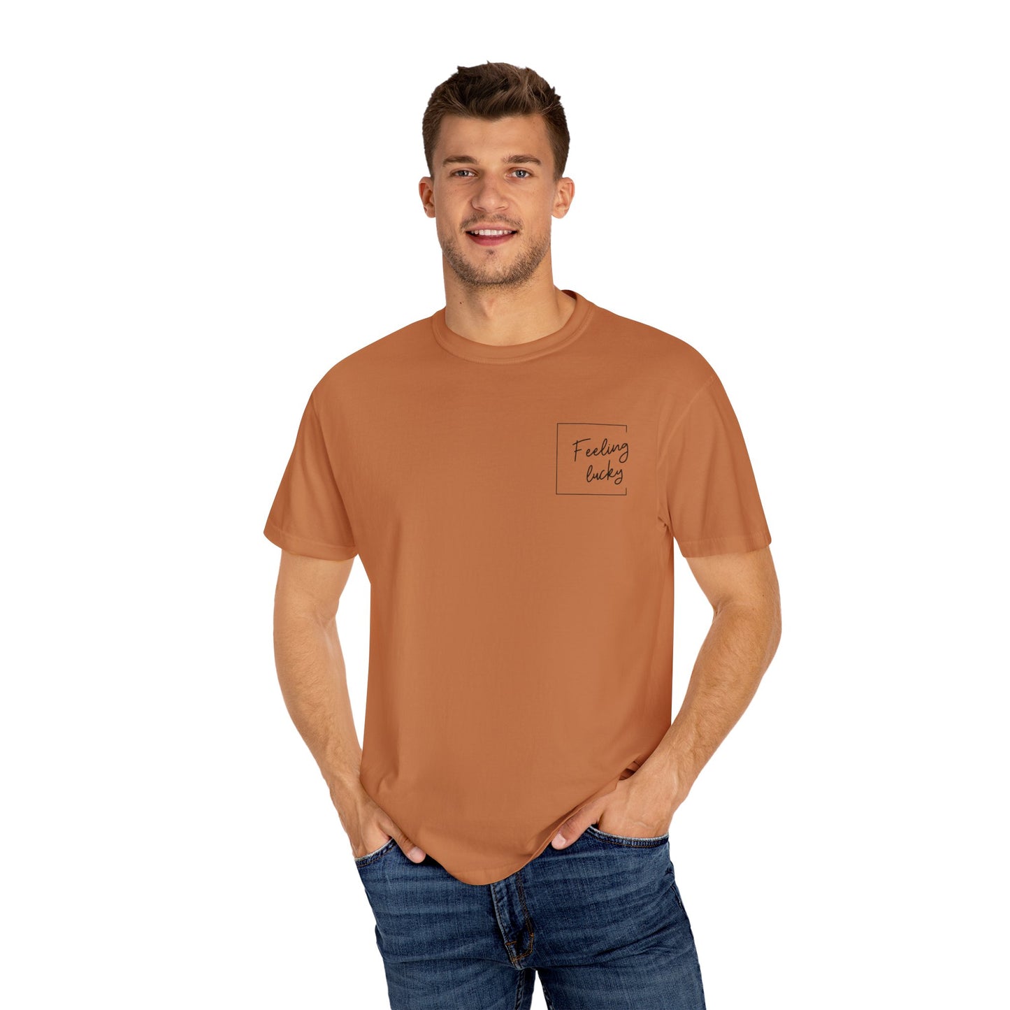 Feeling Lucky Unisex Garment-Dyed T-Shirt