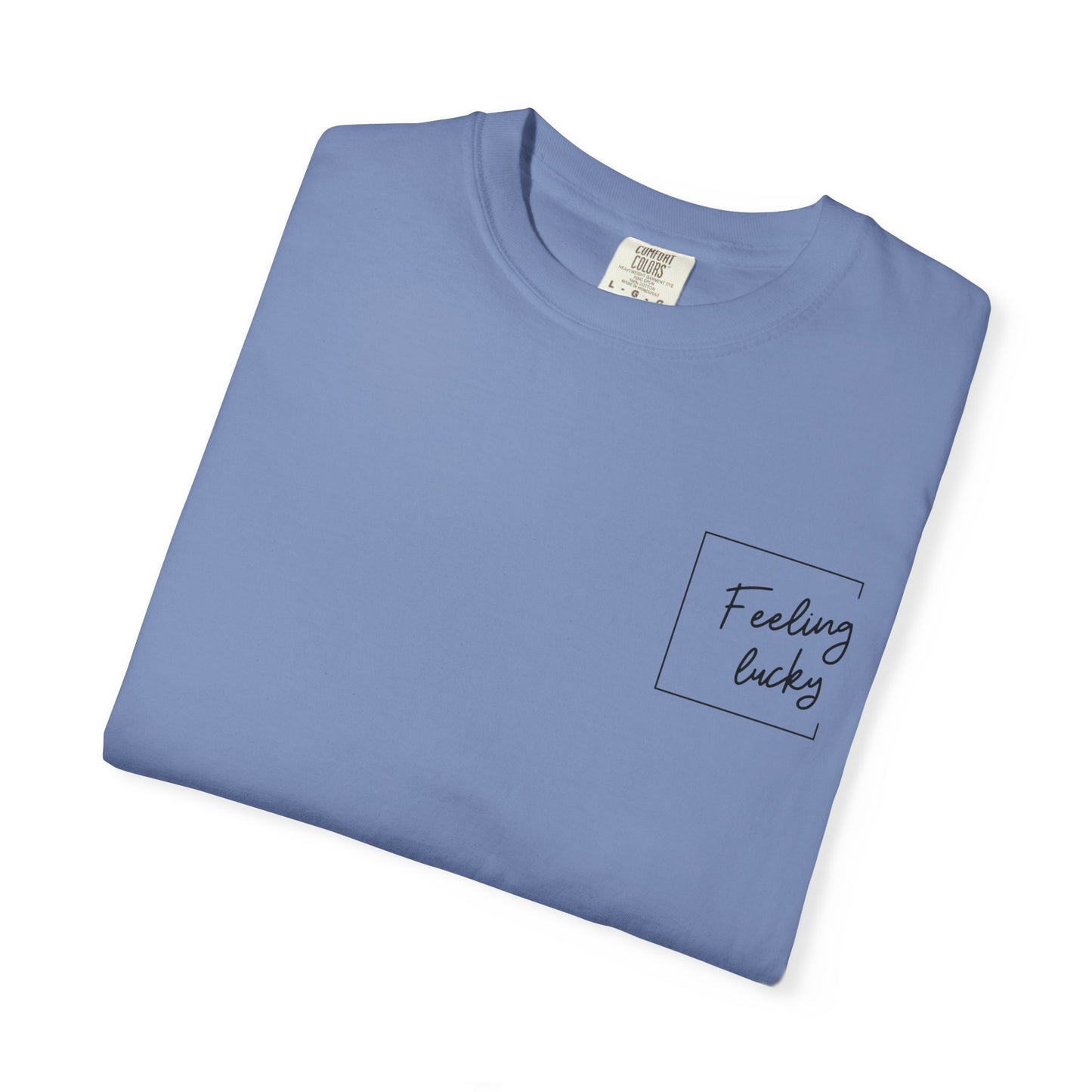 Feeling Lucky Unisex T-Shirt - Humorous Gift for Spouses