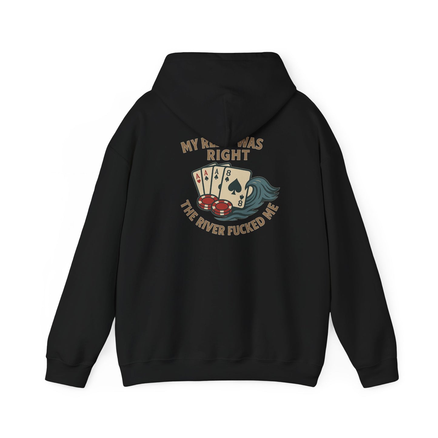 My River Fucked Me Hoodie - Unisex Heavy Blend Sweatshirt