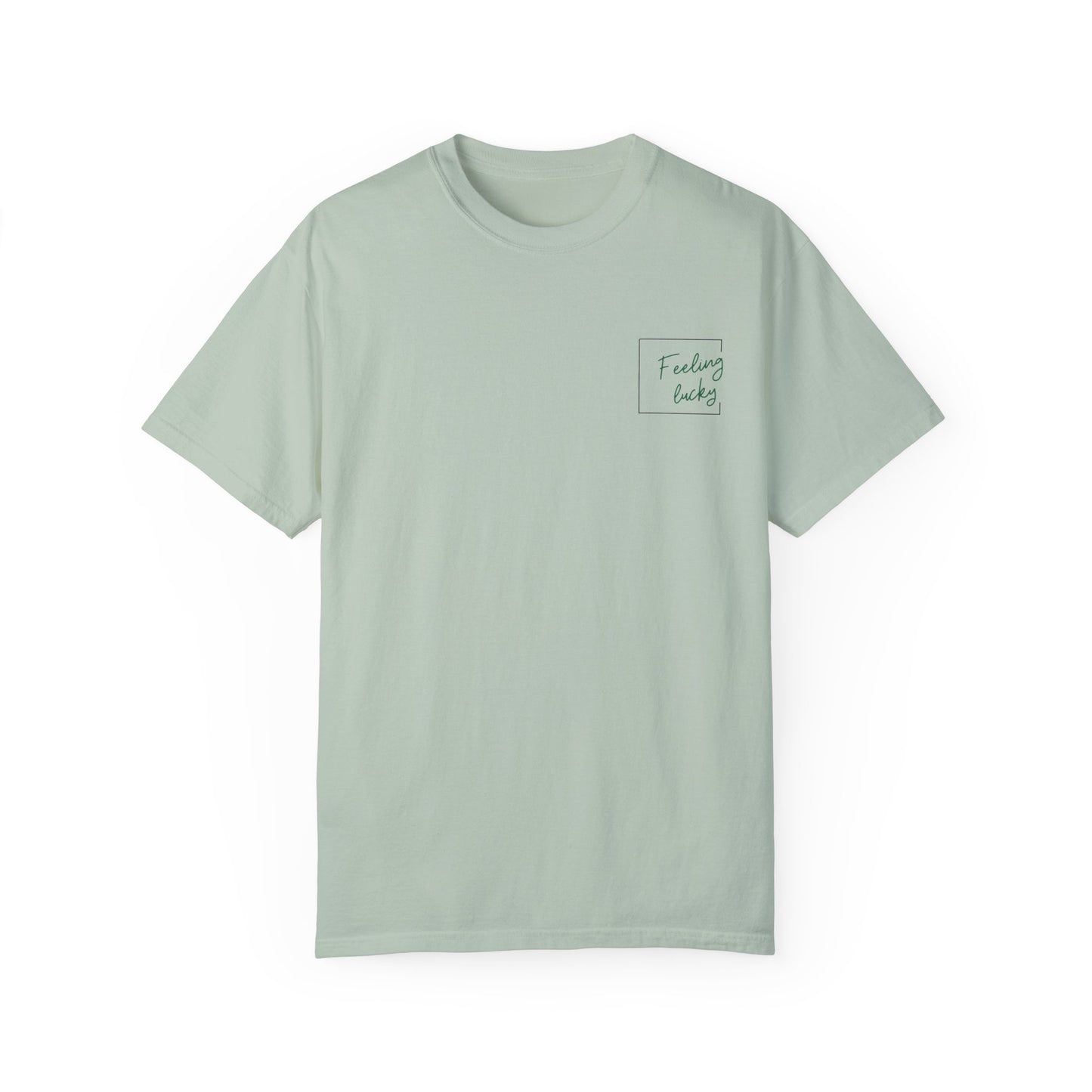 Feeling Lucky Gamble T-Shirt | Unisex Garment-Dyed Tee for Gamblers
