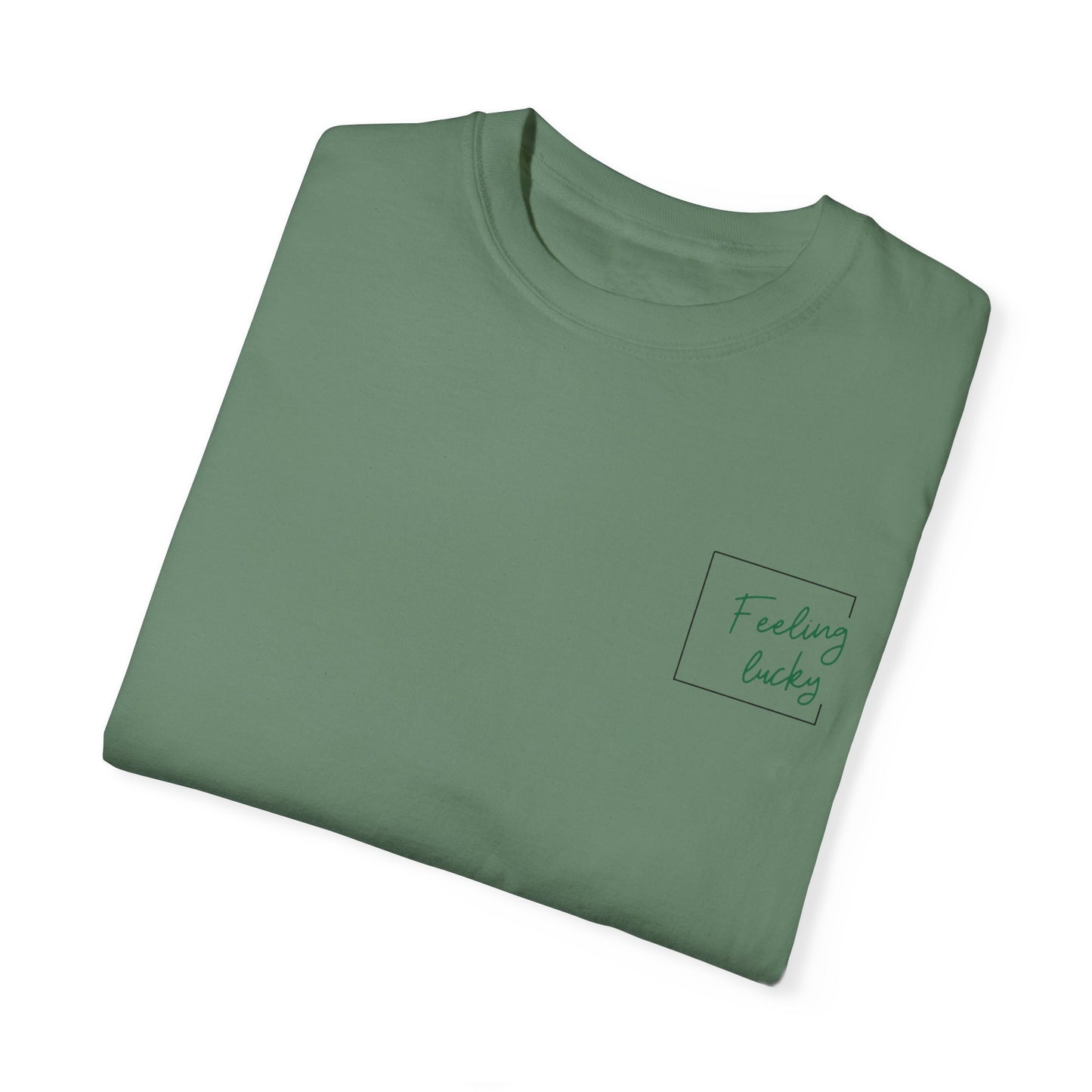 Feeling Lucky Gamble T-Shirt | Unisex Garment-Dyed Tee for Gamblers