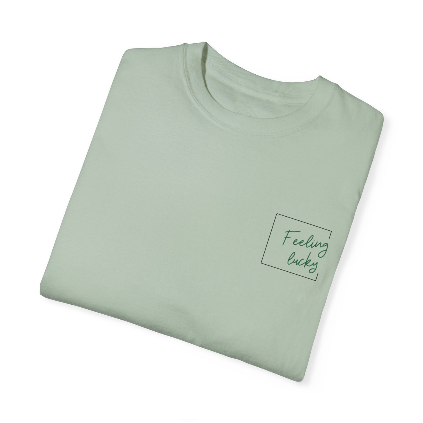 Feeling Lucky Gamble T-Shirt | Unisex Garment-Dyed Tee for Gamblers