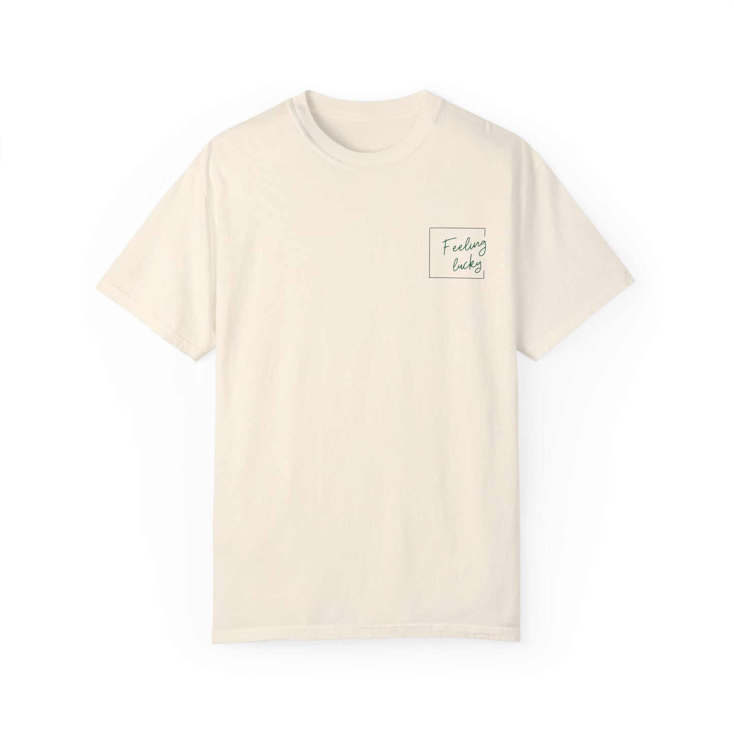 Feeling Lucky Gamble T-Shirt | Unisex Garment-Dyed Tee for Gamblers