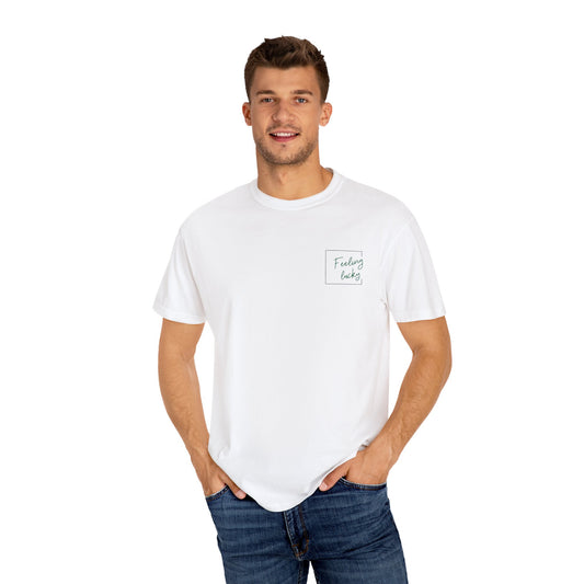 Feeling Lucky Gamble T-Shirt | Unisex Garment-Dyed Tee for Gamblers