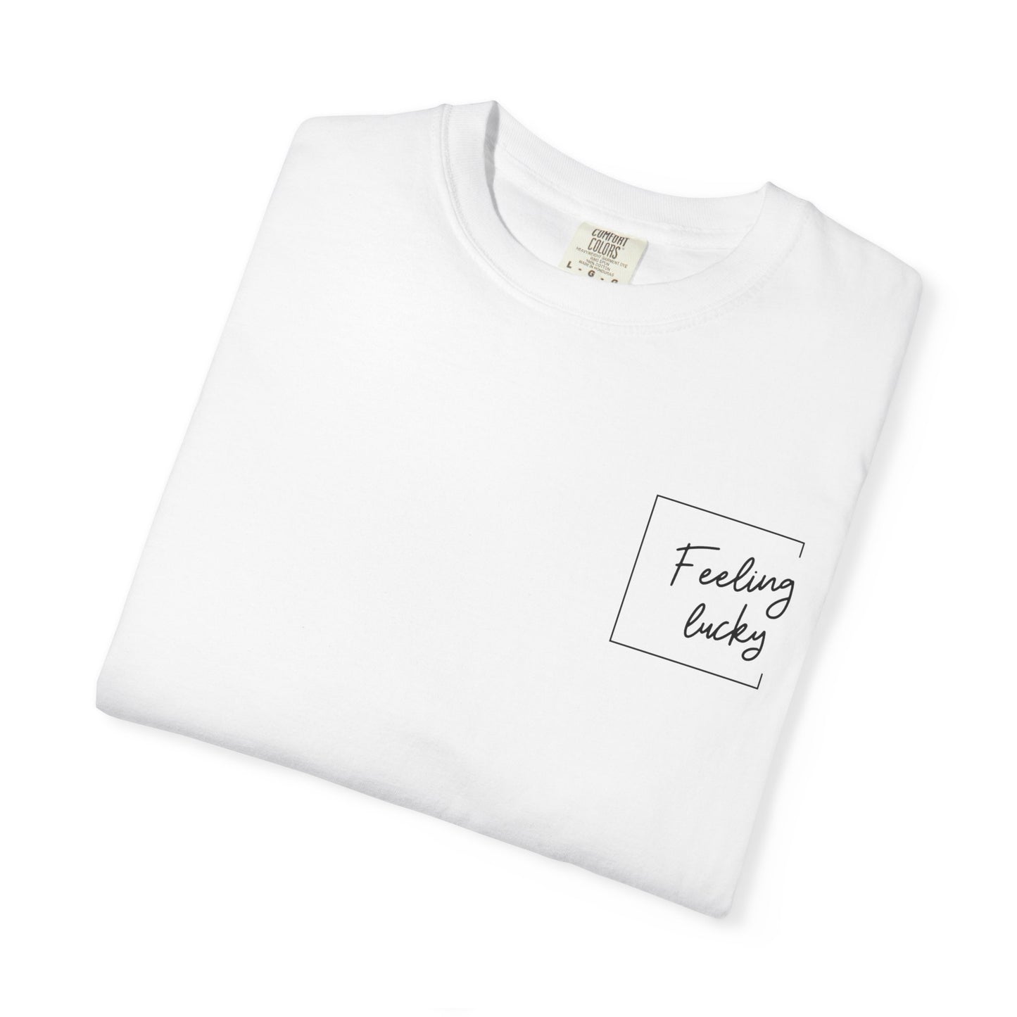 Feeling Lucky Unisex T-Shirt - Humorous Gift for Spouses