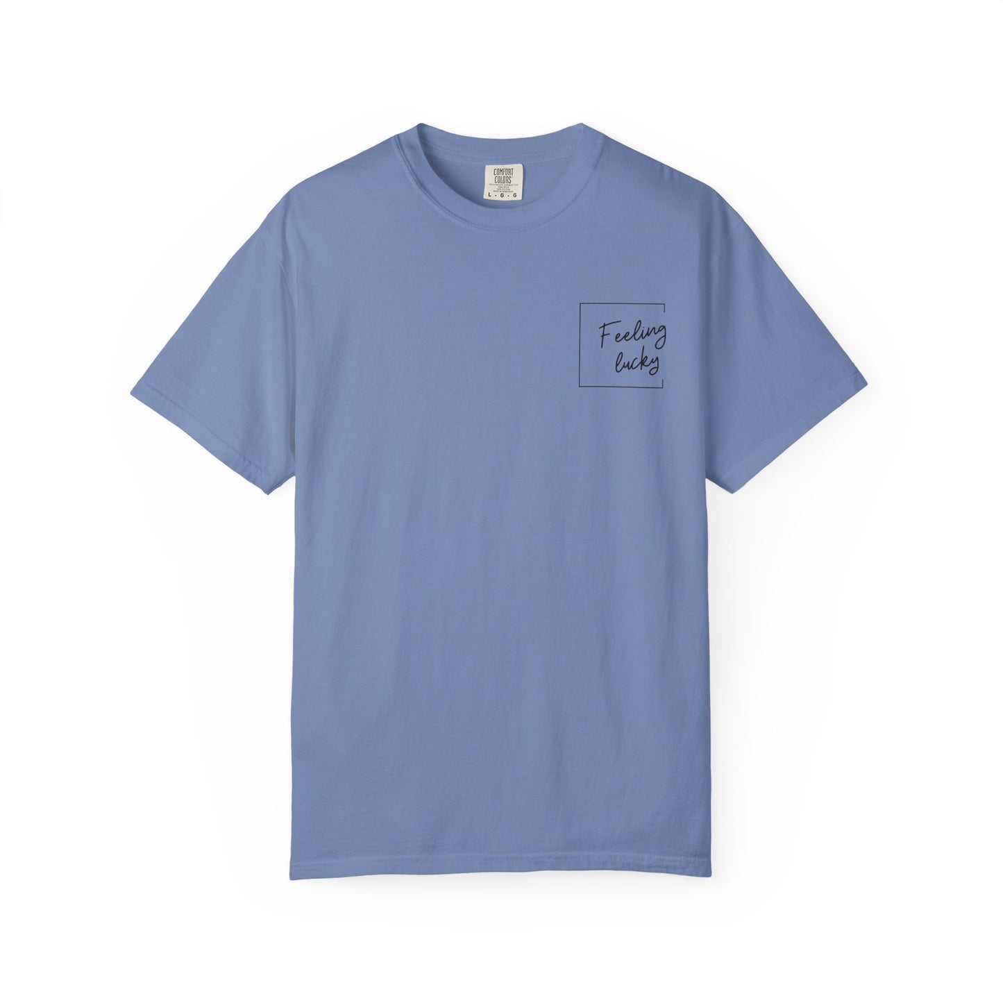 Feeling Lucky Unisex T-Shirt - Humorous Gift for Spouses